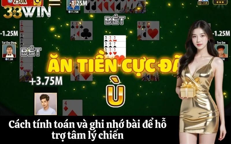 Cách tính toán và ghi nhớ bài để hỗ trợ tâm lý chiến