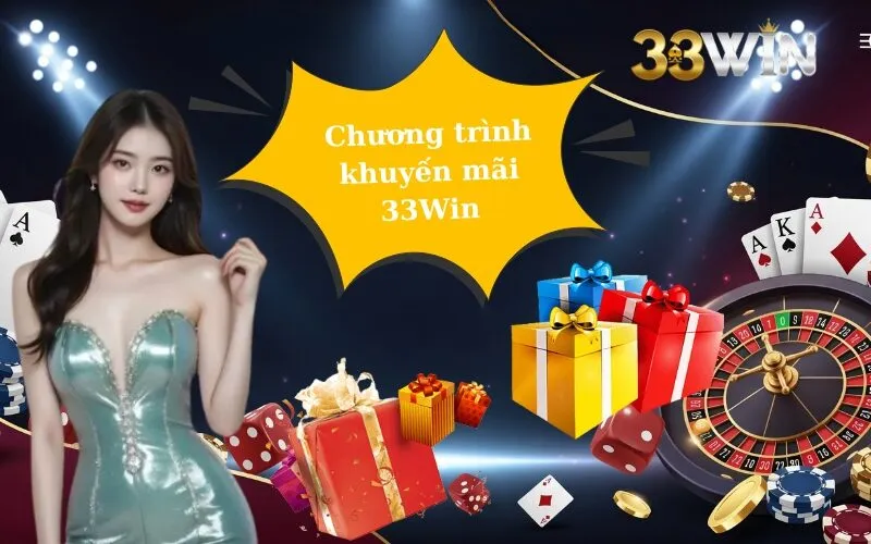 Chương trình khuyến mãi 33Win
