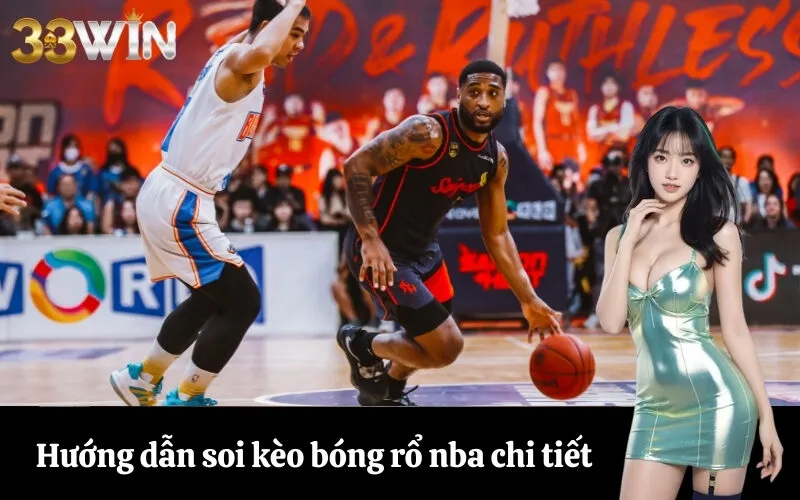 Hướng dẫn soi kèo bóng rổ nba chi tiết